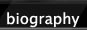 Biography
